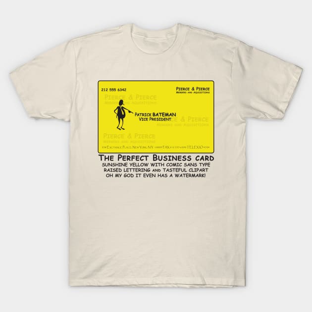 Patrick Batemen Comic Sans Business Card T-Shirt by Meta Cortex